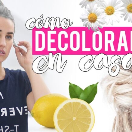 Cómo decolorar el cabello en casa